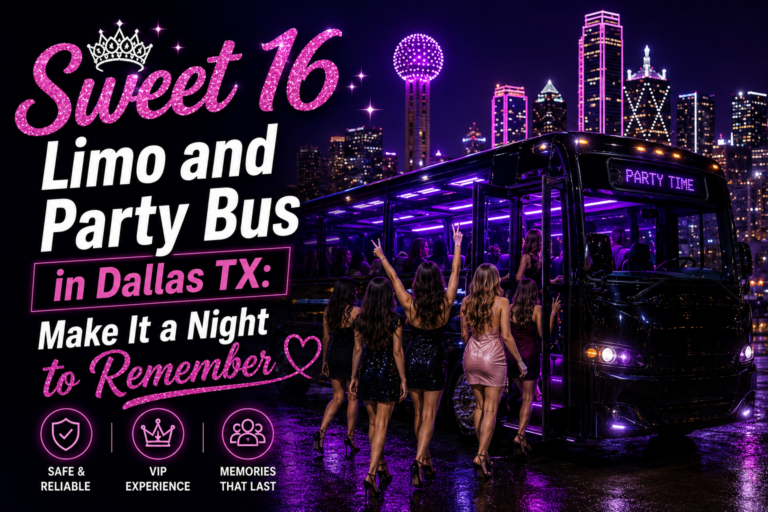 Sweet 16 Limo and Party Bus in Dallas TX: Make It a Night to Remember