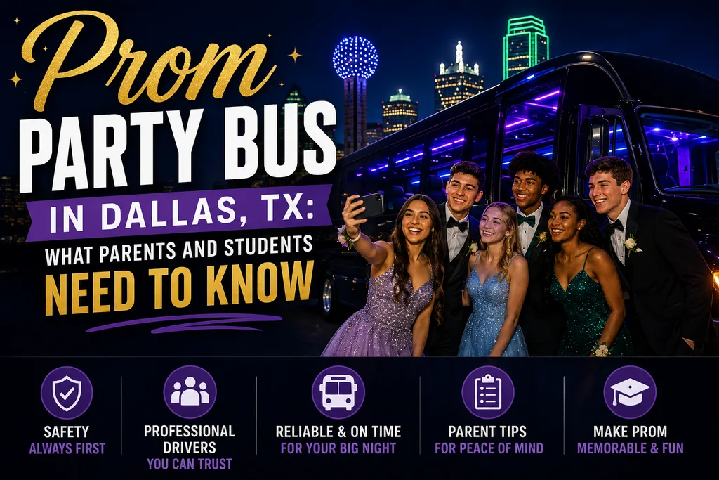 Prom party bus Dallas TX parents and students guide